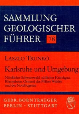 Sammlung Geologischer Führer: (Band 078): Karlsruhe und Umgebung- antiquarisch